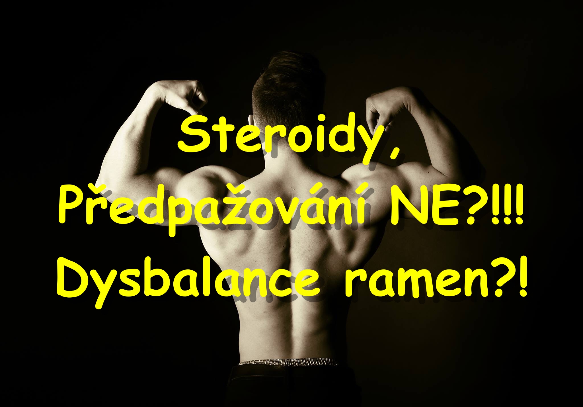 45.díl: 11.QaA: Steroidy a doping ve sportu|Předpažování NE?!|Dysbalance ramen